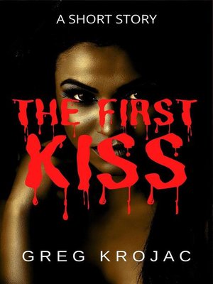 cover image of The First Kiss